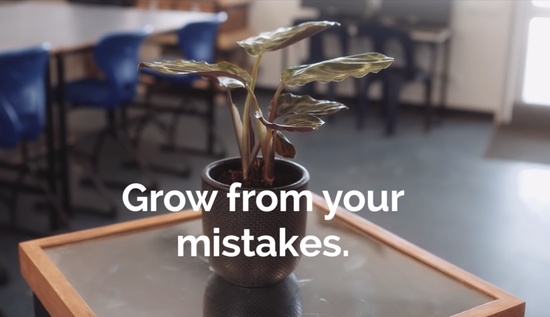 Growth Mindset: Mistakes help you grow